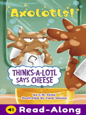 cover image of Thinks-a-Lotl Says Cheese